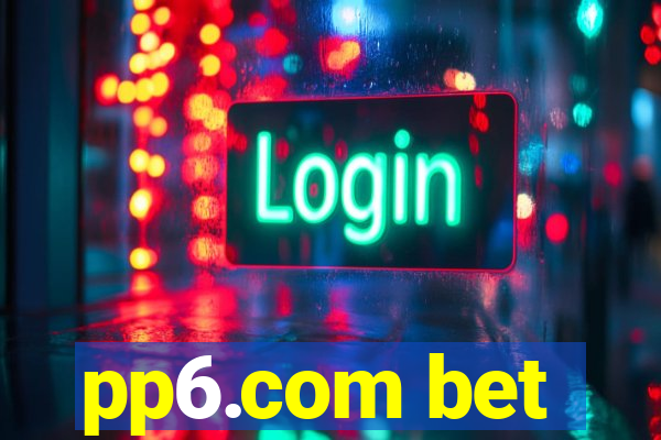 pp6.com bet
